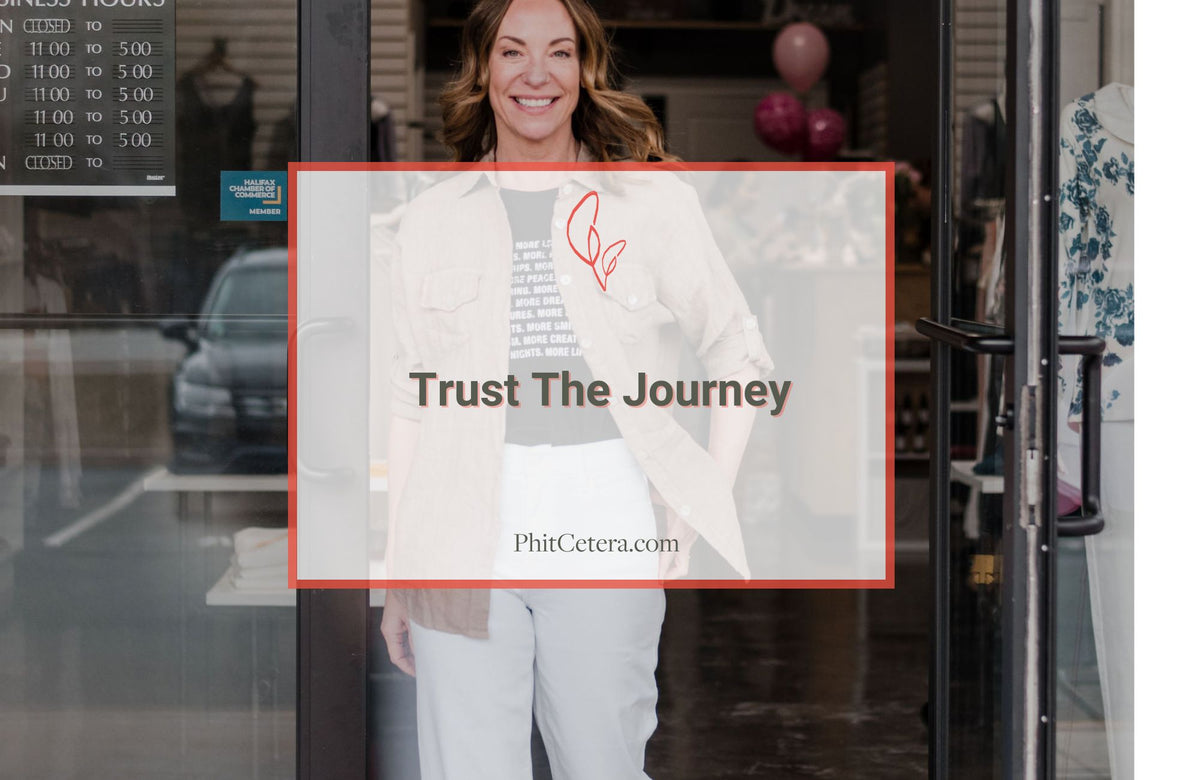 Trust the Journey