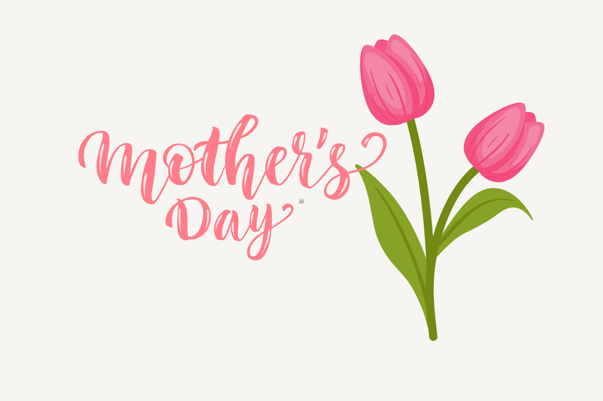 Mother's Day