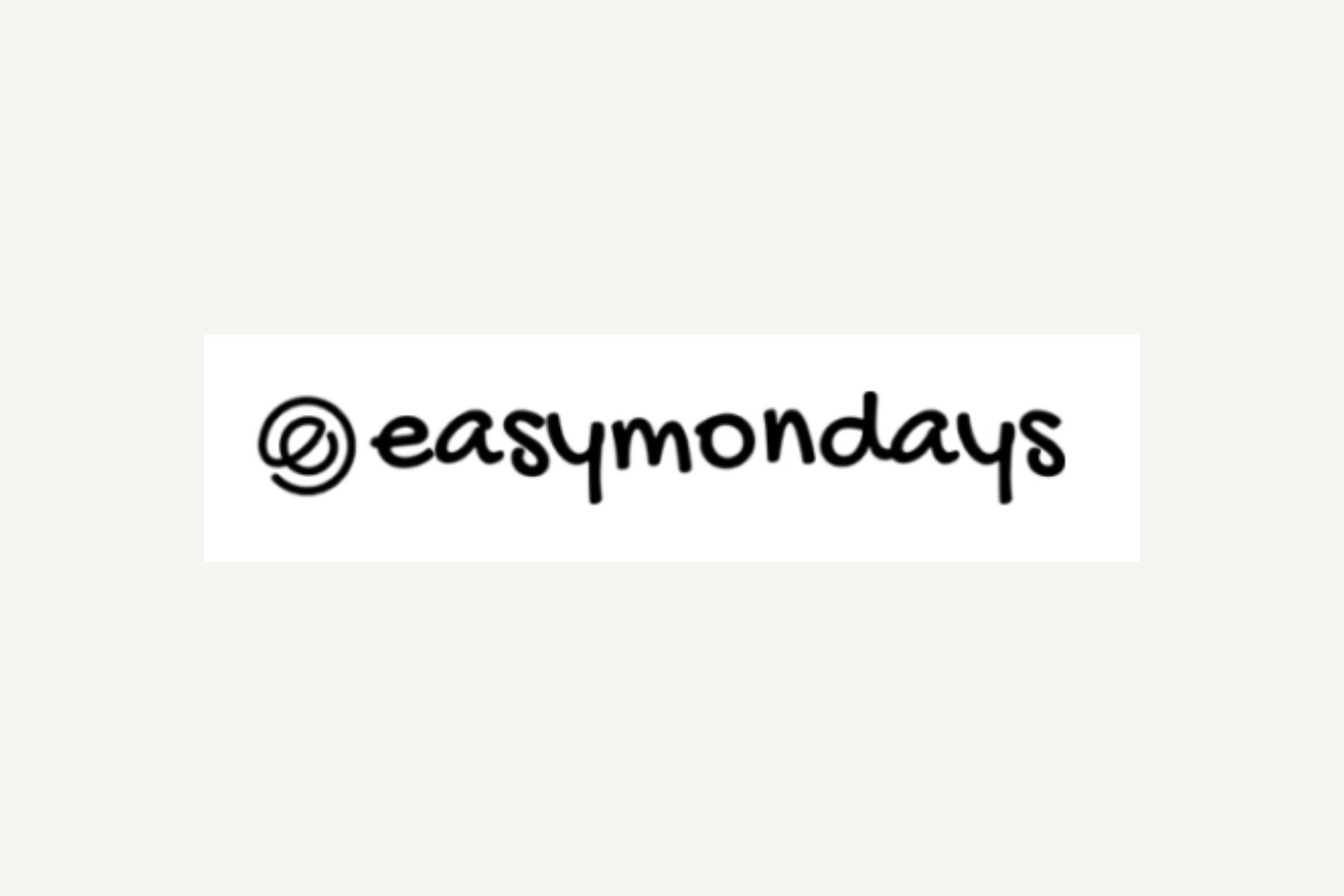 Easy Mondays